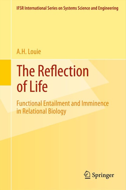 The Reflection of Life: Functional Entailment and Imminence in Relational Biology