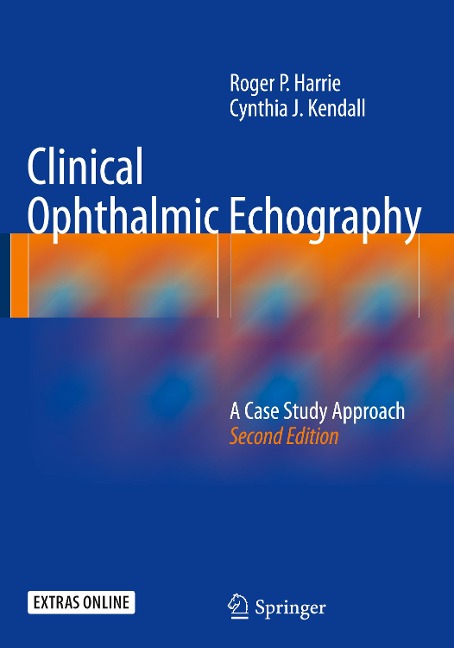 Clinical Ophthalmic Echography: A Case Study Approach