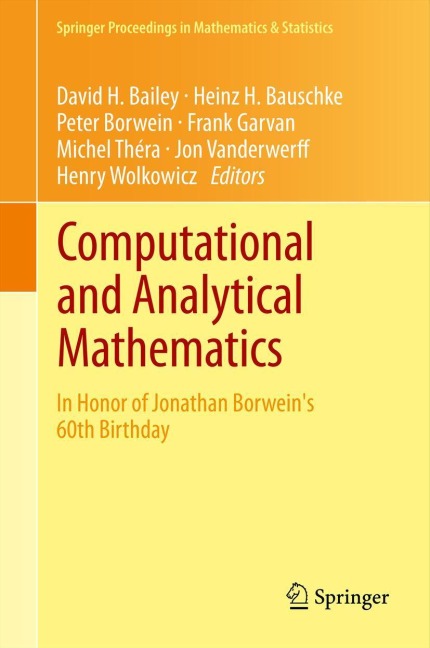 Computational and Analytical Mathematics: In Honor of Jonathan Borweins 60th Birthday