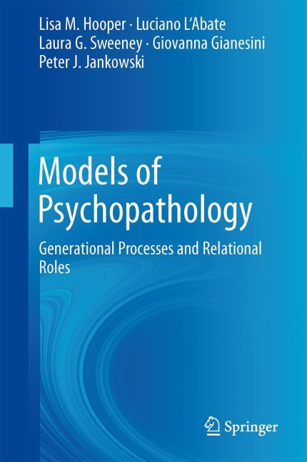 Models of Psychopathology: Generational Processes and Relational Roles