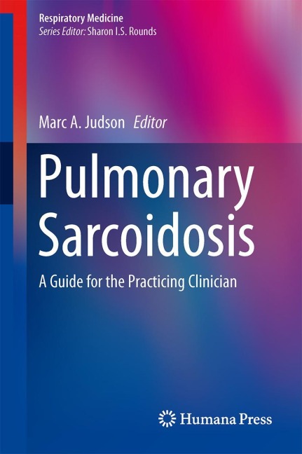 Pulmonary Sarcoidosis: A Guide for the Practicing Clinician