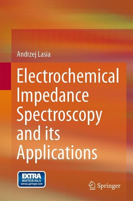 Electrochemical Impedance Spectroscopy and Its Applications