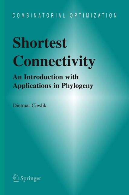 Shortest Connectivity: An Introduction with Applications in Phylogeny