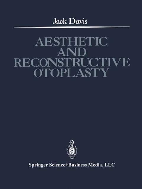 Aesthetic and Reconstructive Otoplasty: Under the Auspices of the Alfredo and Amalia Lacroze de Fortabat Foundation