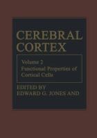 Cerebral Cortex: Functional Properties of Cortical Cells