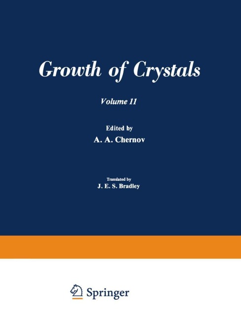 &#1056;&#1086;&#1089;&#1090; &#1050;&#1088;&#1080;&#1089;&#1090;&#1072;&#1083;&#1083;&#1086;&#1100; / Rost Kristallov / Growth of Crystals: Volume 11