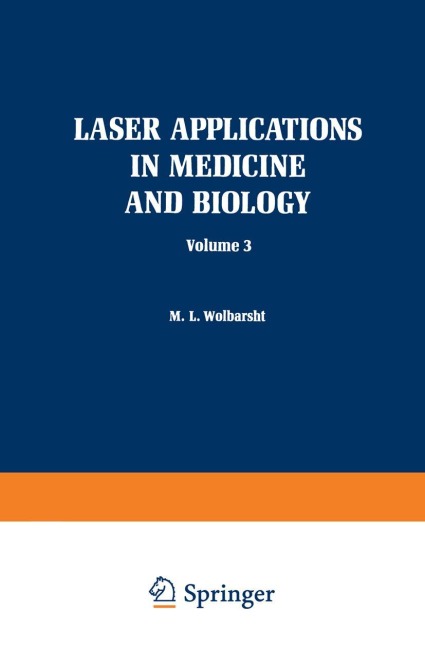 Laser Applications in Medicine and Biology: Volume 3