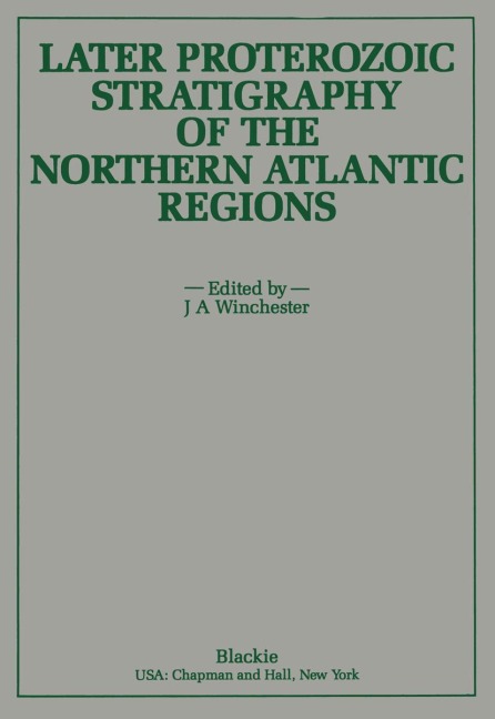 Later Proterozoic Stratigraphy of the Northern Atlantic Regions