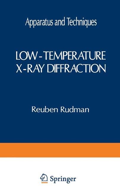 Low-Temperature X-Ray Diffraction: Apparatus and Techniques