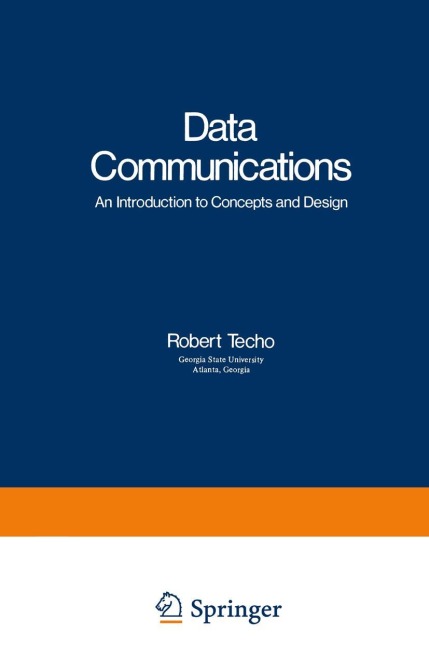 Data Communications: An Introduction to Concepts and Design