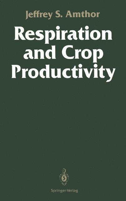 Respiration and Crop Productivity