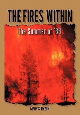 The Fires Within: The Summer of 88