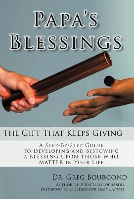 Papas Blessings: The Gifts That Keep Giving