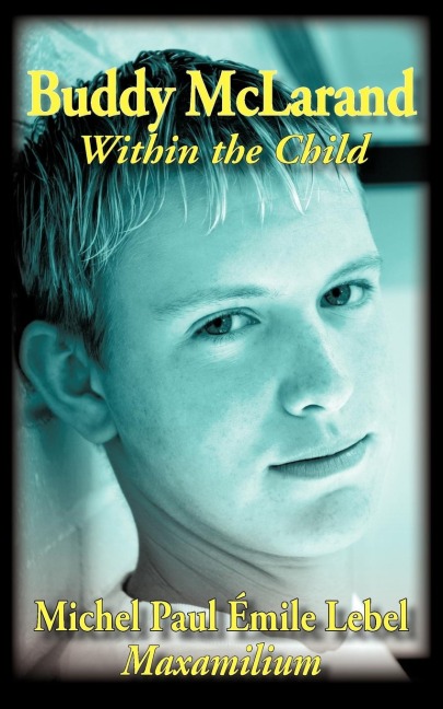 Buddy McLarand: Within the Child