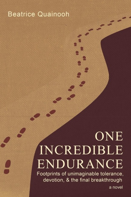 One Incredible Endurance: Footprints of Unimaginable Tolerance and Devotion & the Final Breakthrough