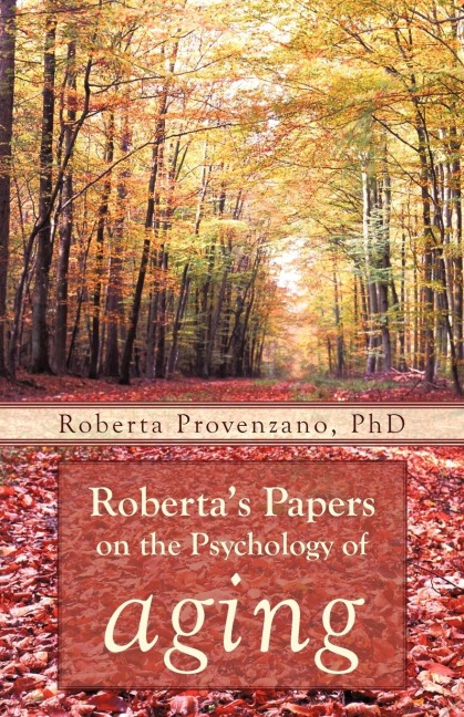 Robertas Papers on the Psychology of Aging
