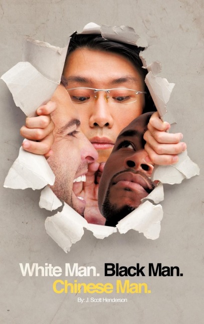White Man, Black Man, Chinese Man: A Synoptic Tale of a True Friendship