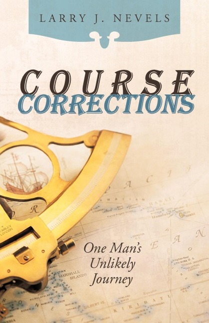Course Corrections: One Mans Unlikely Journey