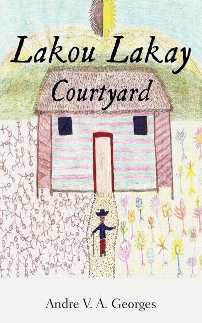 Lakou Lakay: Courtyard