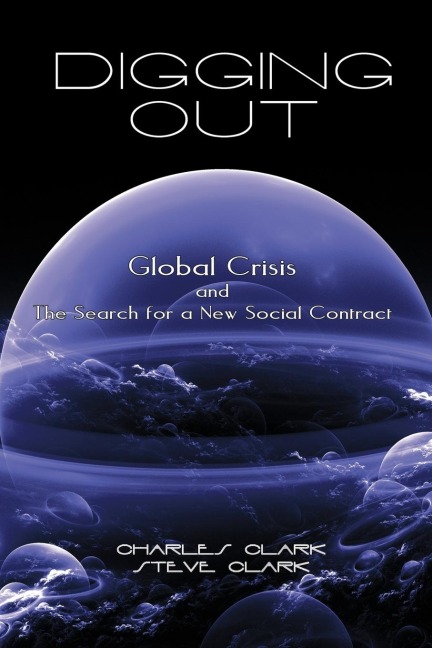 Digging Out: Global Crisis and the Search for a New Social Contract