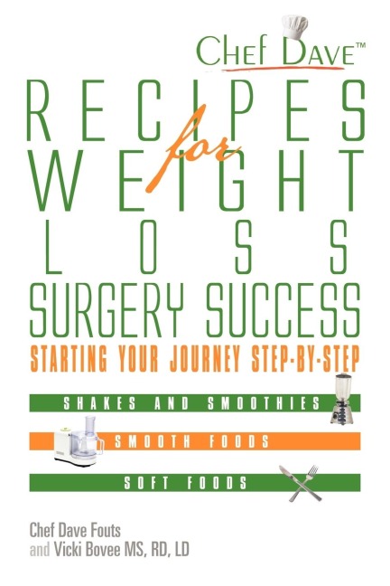 Recipes for Weight Loss Surgery Success: Starting Your Journey Step-By-Step
