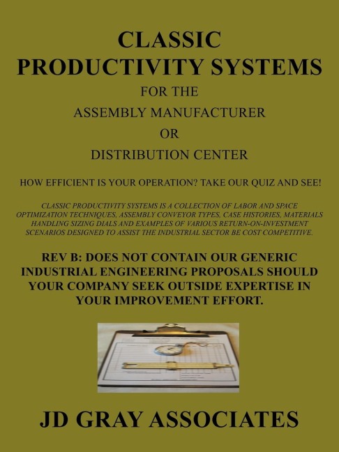 Classic Productivity Systems for the Assembly Manufacturer or Distribution Center: How Efficient is Your Operation? Take our Quiz and See!