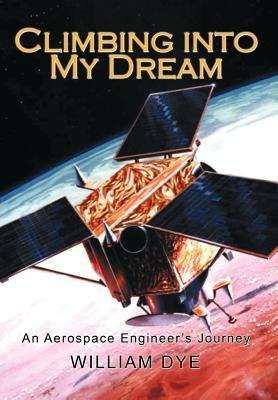 Climbing Into My Dream: An Aerospace Engineers Journey