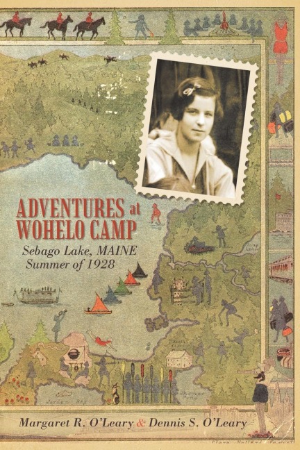 Adventures at Wohelo Camp: Summer of 1928