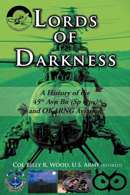 Lords of Darkness: A History of the 45th Avn Bn (Sp Ops) and Okarng Aviation