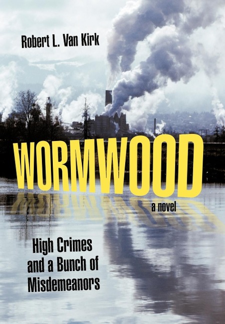Wormwood: High Crimes and a Bunch of Misdemeanors