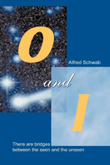 O and I: There Are Bridges between the Seen and the Unseen