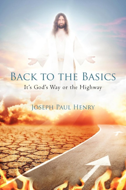 Back to the Basics: Its Gods Way or the Highway
