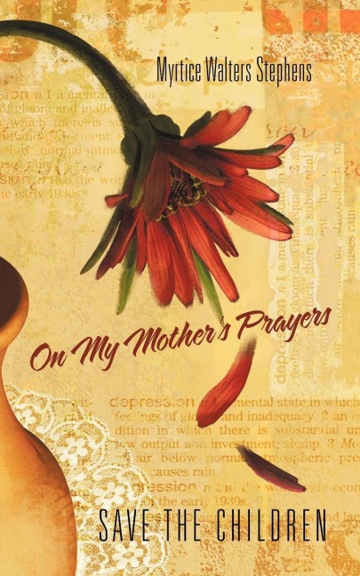 On My Mother's Prayers: Save the Children