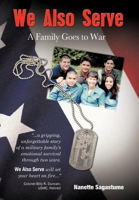 We Also Serve: A Family Goes to War