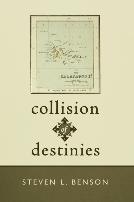 Collision of Destinies: The Story of a Ship, Its Crew, and the Evolution of a Man