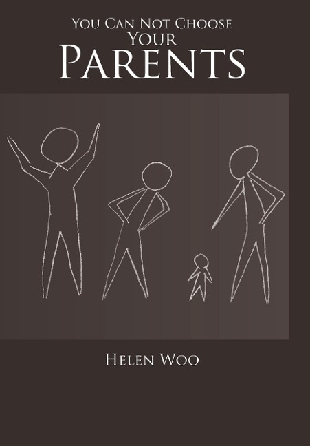 You Can Not Choose Your Parents