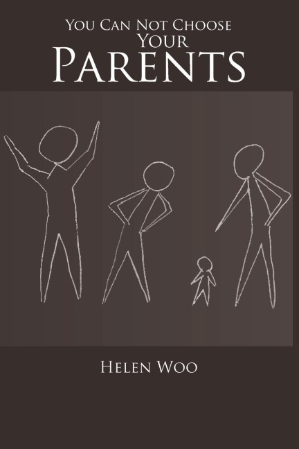 You Can Not Choose Your Parents