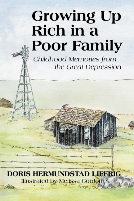 Growing Up Rich in a Poor Family: Childhood Memories from the Great Depression