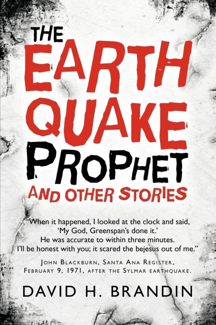 The Earthquake Prophet: And Other Stories