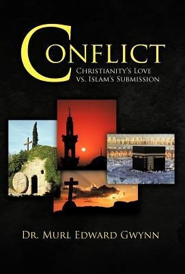 Conflict: Christianitys Love vs. Islams Submission