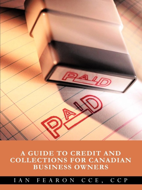 PAID: A Guide to Credit and Collections for Canadian Business Owners