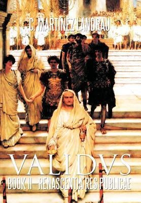 Validvs: Book II-Renascentia Res Publicae