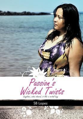 Passions Wicked Twists