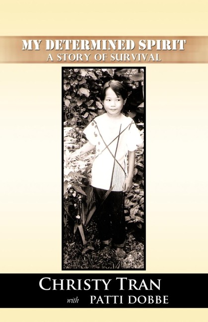My Determined Spirit: A Story of Survival