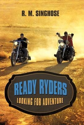 Ready Ryders: Looking for Adventure