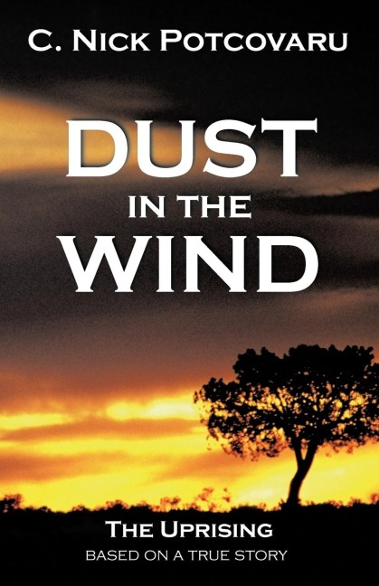 Dust in the Wind: The Uprising