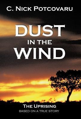 Dust in the Wind: The Uprising