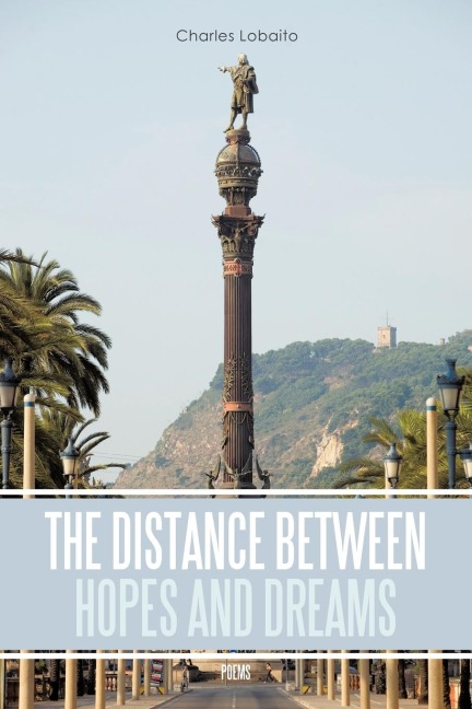 The Distance between Hopes and Dreams: Poems