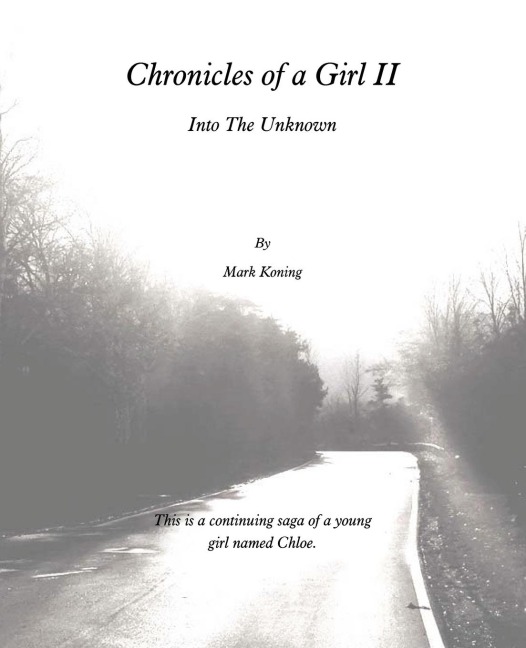 Chronicles of a Girl II: Into the Unknown