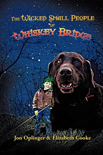The Wicked Small People of Whiskey Bridge